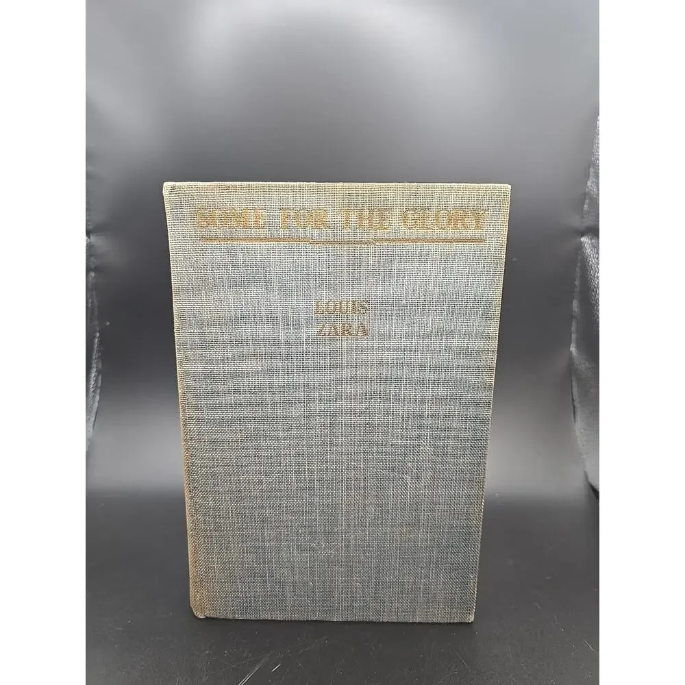 Some For The Glory , Louis Zara HC Bobbs-Merrill‎ 1937 First Printing Edition